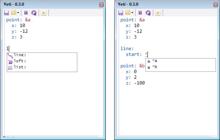 Figure 64: Yeti offering autocomplete suggestions as the designer types. Left: After the designer types the letter L, Yeti lists all the keys that start with the letter L. When the designer selects a key, Yeti will then suggest parameters for that key. Right: The designer begins typing a reference and Yeti produces a list of names used in the code.